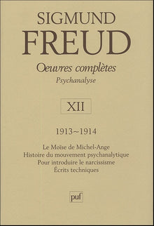 Oeuvres complètes Psychanalyse : Volume 12, 1913-1914