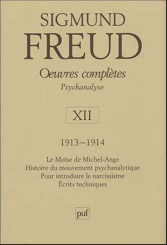 Oeuvres complètes Psychanalyse : Volume 12, 1913-1914