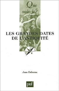 Les grandes dates de l'Antiquité