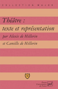 Théâtre : texte et représentation