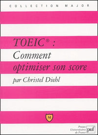 TOEIC : Comment optimiser son score ?