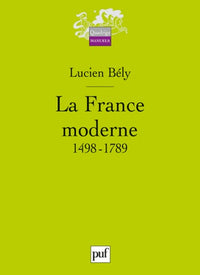 La France moderne, 1498-1789