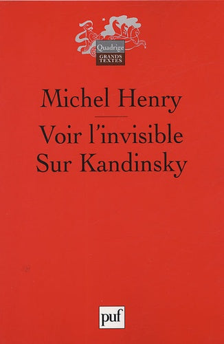 Voir l'invisible: Sur Kandinsky