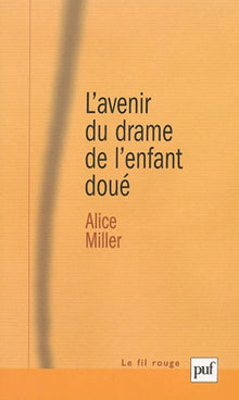 L'avenir du drame de l'enfant doué