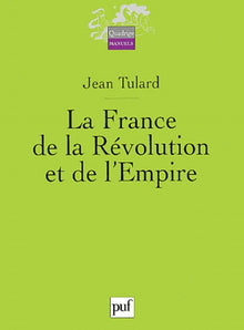 La France de la Révolution et de l'Empire