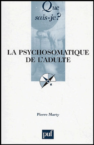 La psychosomatique de l'adulte