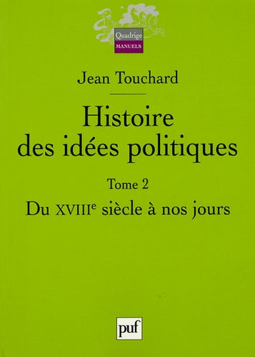 Histoire des idées politiques: Tome 2, Du XVIIIe siècle à nos jours