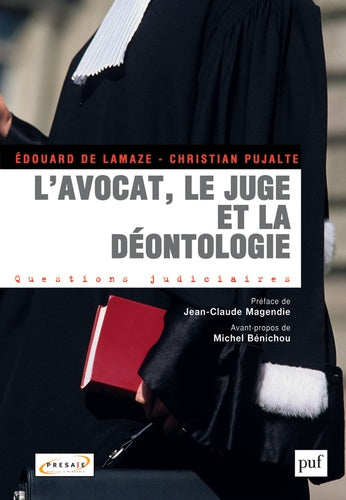 L'avocat, le juge et la déontologie