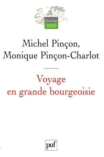Voyage en grande bourgeoisie: Journal d'enquête