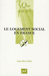Le logement social en France : 1789 à nos jours