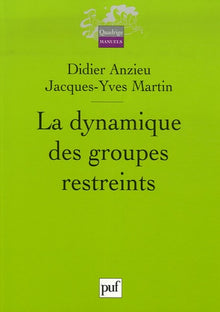 La dynamique des groupes restreints