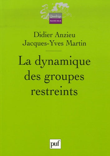 La dynamique des groupes restreints