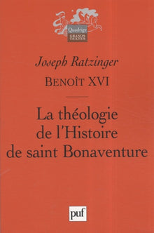 La théologie de l'histoire de saint Bonaventure