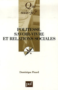Politesse, savoir-vivre et relations sociales