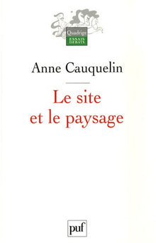 Le site et le paysage