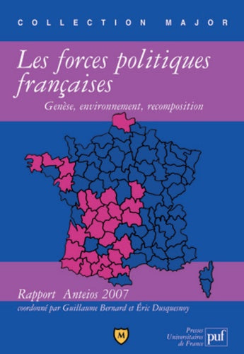 Les forces politiques françaises : genèse, environnement, recomposition