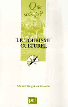 Le tourisme culturel