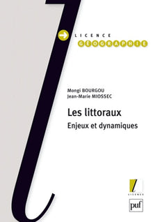 Les littoraux. Enjeux et dynamiques