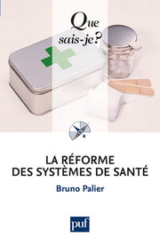La réforme des systèmes de santé