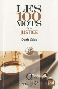 les 100 mots de la justice
