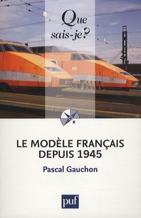 Le modèle français depuis 1945