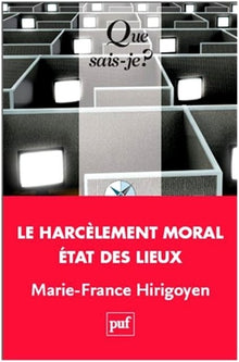 Le harcèlement moral au travail