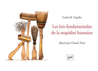 Les lois fondamentales de la stupidité humaine