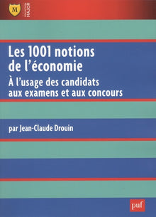 Les 1001 notions de l'économie