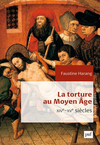 La torture au Moyen Âge