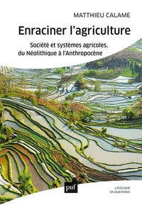 Enraciner l'agriculture