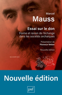 Essai sur le don: Forme et raison de l'échange dans les sociétés archaïques