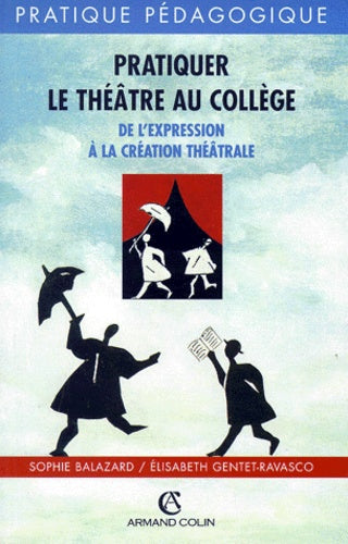 Pratiquer théâtre au collège