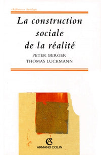 La Construction Sociale De La Realite. 2eme Edition