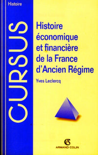 Histoire économique et financière de la France d'Ancien Régime
