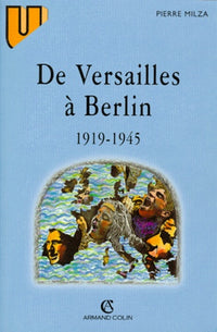 De Versailles à Berlin (1919-1945)