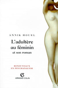 L'adultère au féminin et son roman