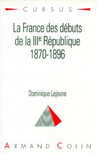 La France des débuts de la IIIe République