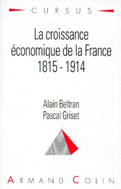 La croissance économique de la France : 1815-1914