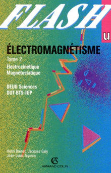 Electromagnétisme, tome 2