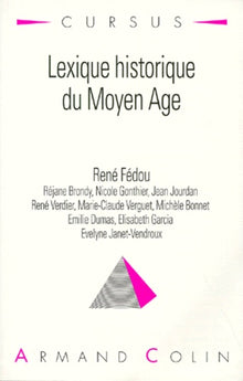Lexique historique du Moyen Age