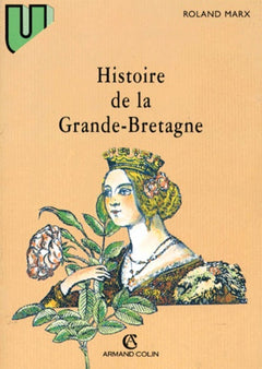 Histoire De La Grande-Bretagne. 4eme Edition