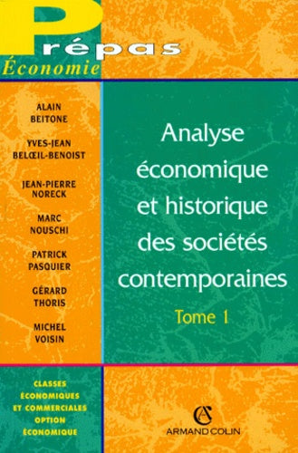 Analyse économique et historique des sociétés contemporaines, tome 1