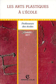 Les arts plastiques à l'école