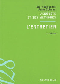 L'entretien: L'enquête et ses méthodes