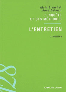 L'entretien: L'enquête et ses méthodes