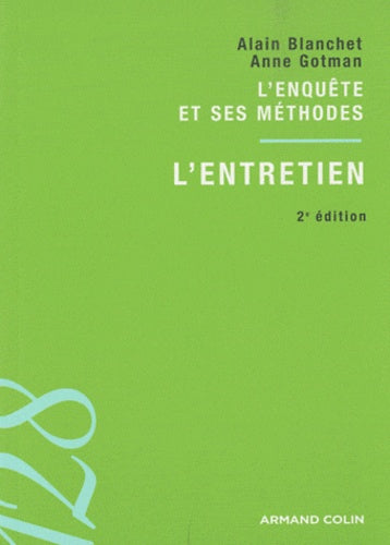L'entretien: L'enquête et ses méthodes