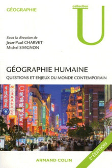 Géographie humaine: Questions et enjeux du monde contemporain