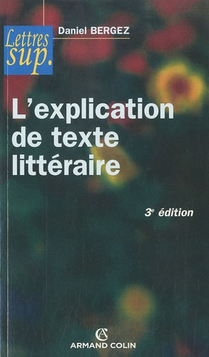 L'explication de texte littéraire