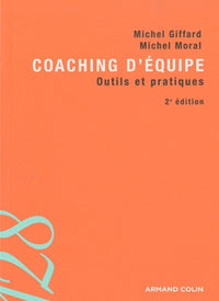 Coaching d'équipe: Outils et pratiques