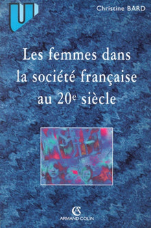 Les femmes dans la société française au XXe siècle